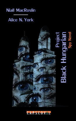 Kartonierter Einband Project Black Hungarian von Niall Macroslin, Alice N. York