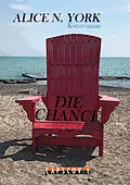 E-Book (epub) Die Chance von Alice N. York