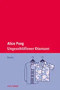 E-Book (epub) Ungeschliffener Diamant von Alice Pung