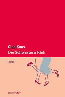 E-Book (epub) Die Schwestern Kleh von Gina Kaus