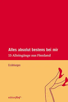 E-Book (epub) Alles absolut bestens bei mir von Sari Malkamäki, Hanna Hauru, Eeva Kilpi