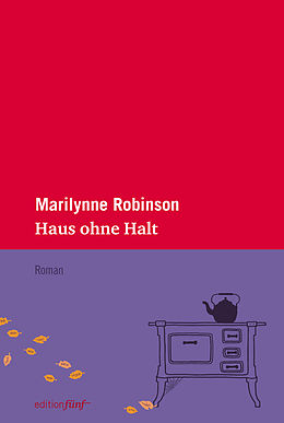 E-Book (epub) Haus ohne Halt von Marilynne Robinson