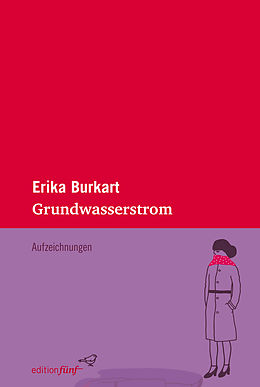 E-Book (epub) Grundwasserstrom von Erika Burkart