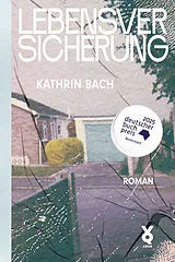 Fester Einband Lebensversicherung von Kathrin Bach, Voland & Quist