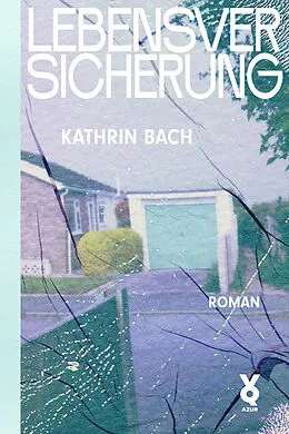 E-Book (epub) Lebensversicherung von Kathrin Bach