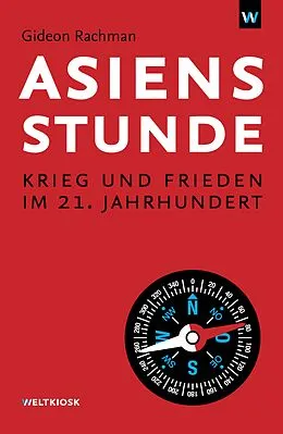 E-Book (epub) Asiens Stunde von Gideon Rachman
