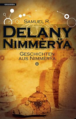 Kartonierter Einband Geschichten aus Nimmèrÿa von Samuel R. Delany