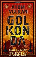 E-Book (epub) Atomvulkan Golkonda von Arkadi Strugatzki, Boris Strugatzki