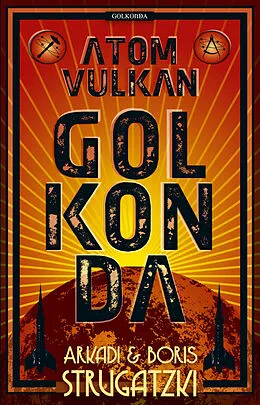 E-Book (epub) Atomvulkan Golkonda von Arkadi Strugatzki, Boris Strugatzki