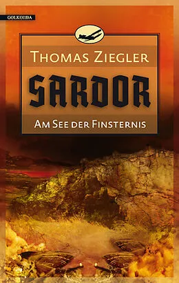 E-Book (epub) Sardor 2: Am See der Finsternis von Thomas Ziegler