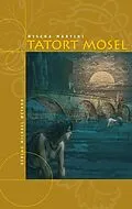 E-Book (epub) Tatort Mosel von Mischa Martini