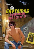 E-Book (epub) Gaytomas - Gentleman und Terrorist von Citizen B.