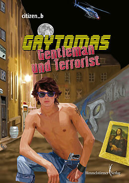 E-Book (pdf) Gaytomas - Gentleman und Terrorist von Citizen B.