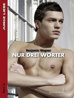 E-Book (epub) Nur drei Wörter von Benjamin Wagner