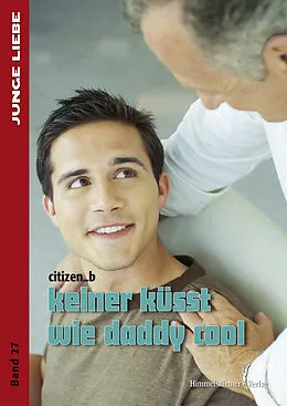 E-Book (epub) Keiner küsst wie daddy cool von Citizen B.