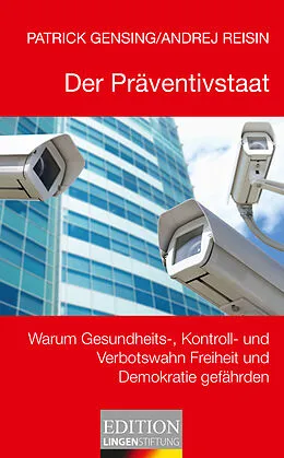 E-Book (epub) Der Präventivstaat von Patrick Gensing, Andrej Reisin