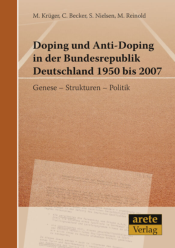 Doping und Anti-Doping in der Bundesrepublik Deutschland 1950 bis 2007
