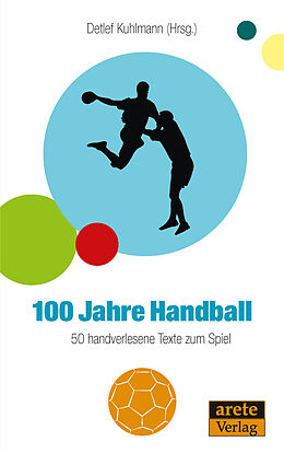 Kartonierter Einband 100 Jahre Handball von 