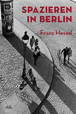 Fester Einband Spazieren in Berlin von Franz Hessel