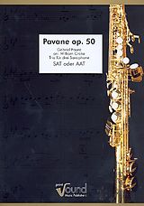 Gabriel Urbain Fauré Notenblätter Pavane op.50 für 3 Saxophone
