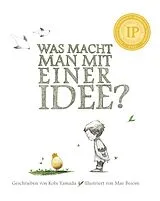 Fester Einband Was macht man mit einer Idee? von Kobi Yamada