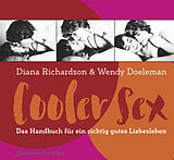 Kartonierter Einband Cooler Sex von Wendy Doeleman, Diana Richardson