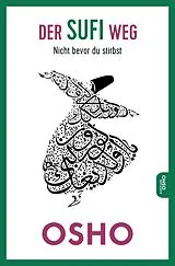 Kartonierter Einband Der Sufi Weg von Osho