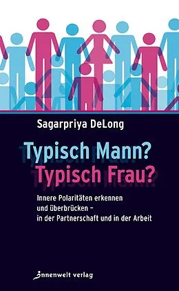 E-Book (epub) Typisch Mann, typisch Frau von Sagarpriya DeLong