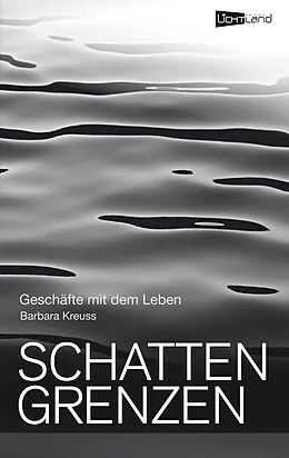 E-Book (epub) Schattengrenzen von Barbara Kreuss