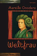 E-Book (epub) Weltfrau von Mareile Onodera