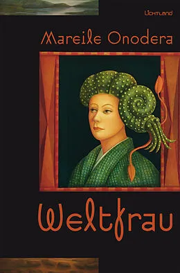 E-Book (epub) Weltfrau von Mareile Onodera