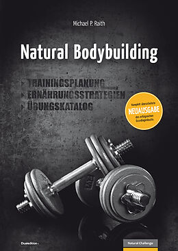 Kartonierter Einband Natural Bodybuilding von Michael P. Raith
