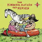 Audio CD (CD/SACD) Von Kindern, Katzen und Keksen von Anke Anke Kuhl
