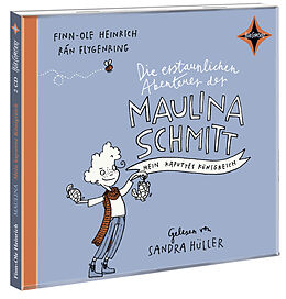 Audio CD (CD/SACD) Die erstaunlichen Abenteuer der Maulina Schmitt. Mein kaputtes Königreich von Finn-Ole Heinrich