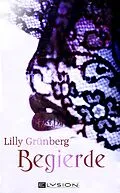 E-Book (epub) Begierde von Lilly Grünberg