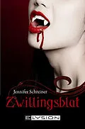 E-Book (epub) Zwillingsblut von Jennifer Schreiner