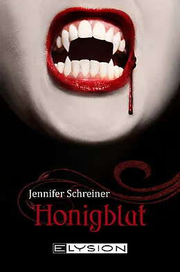 E-Book (epub) Honigblut von Jennifer Schreiner