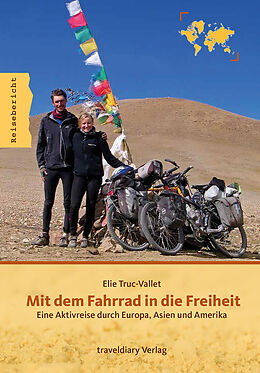 E-Book (epub) Mit dem Fahrrad in die Freiheit von Elie Truc-Vallet