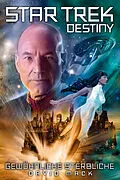 E-Book (epub) Star Trek - Destiny 2: Gewöhnliche Sterbliche von David Mack