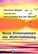 E-Book (pdf) Neue Dimensionen der Wahrnehmung von Christine Woydt