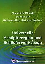 E-Book (pdf) Universelle Schöpferregeln und -werkzeuge von Christine Woydt