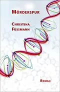 E-Book (epub) Mörderspur von Christina Füssmann