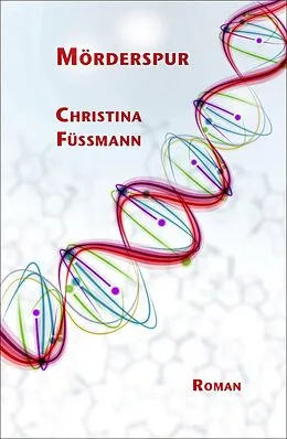 E-Book (epub) Mörderspur von Christina Füssmann
