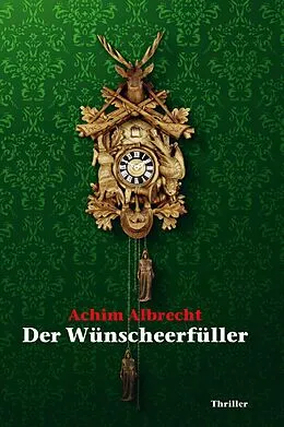 E-Book (epub) Der Wünscheerfüller von Achim Albrecht
