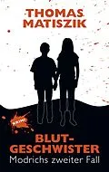 E-Book (epub) Blutgeschwister von Thomas Matiszik