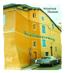 E-Book (epub) Seelenzerrung von Winfried Thamm