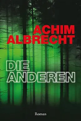 E-Book (epub) DIE ANDEREN von Achim Albrecht