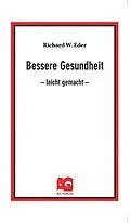 E-Book (epub) Bessere Gesundheit von Richard W. Eder