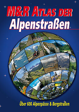 Kartonierter Einband M&amp;R Atlas der Alpenstraßen von Frank Klose
