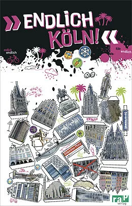 E-Book (pdf) "Endlich Köln!" von Ricarda Alder, Eva Caspers, Vivien Lamann